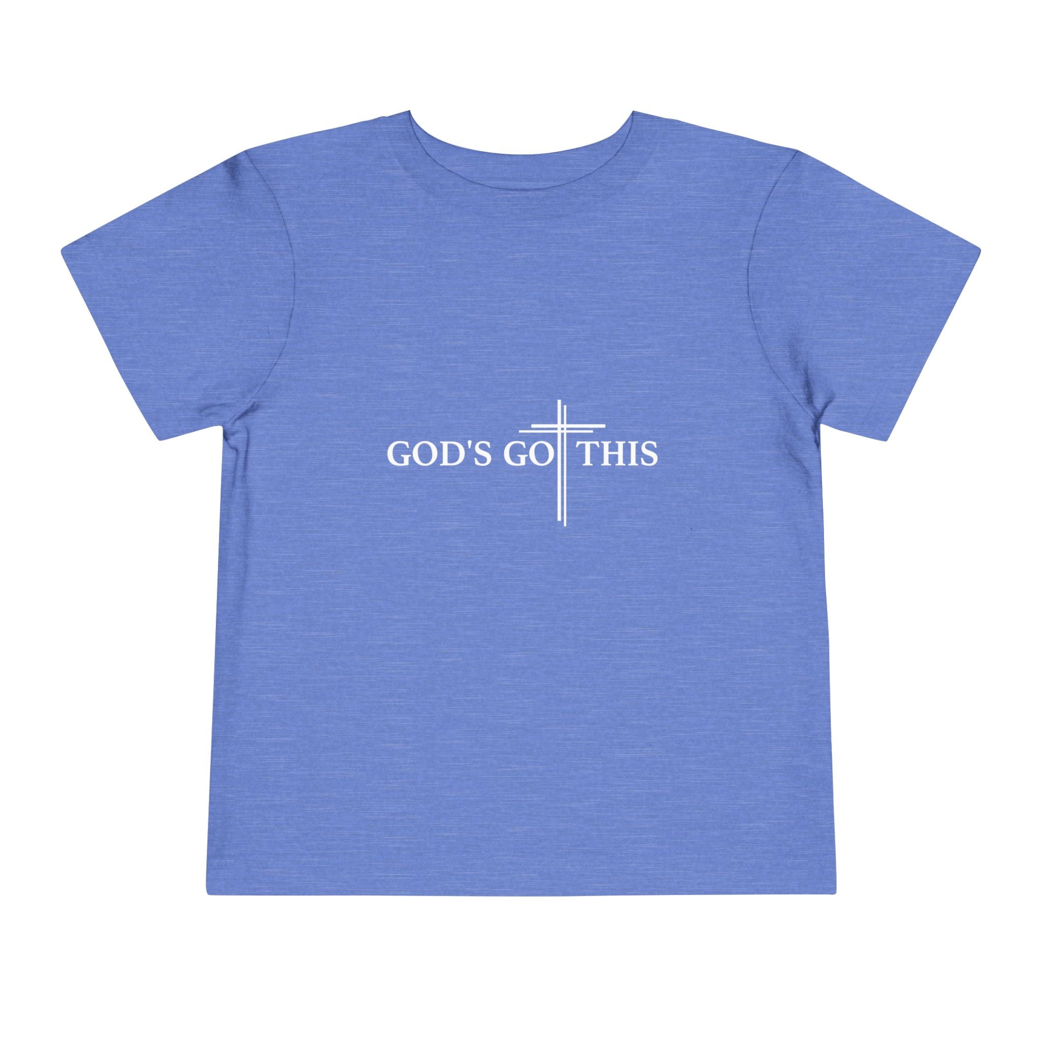 Unisex Toddler Tee  "God's Got This"