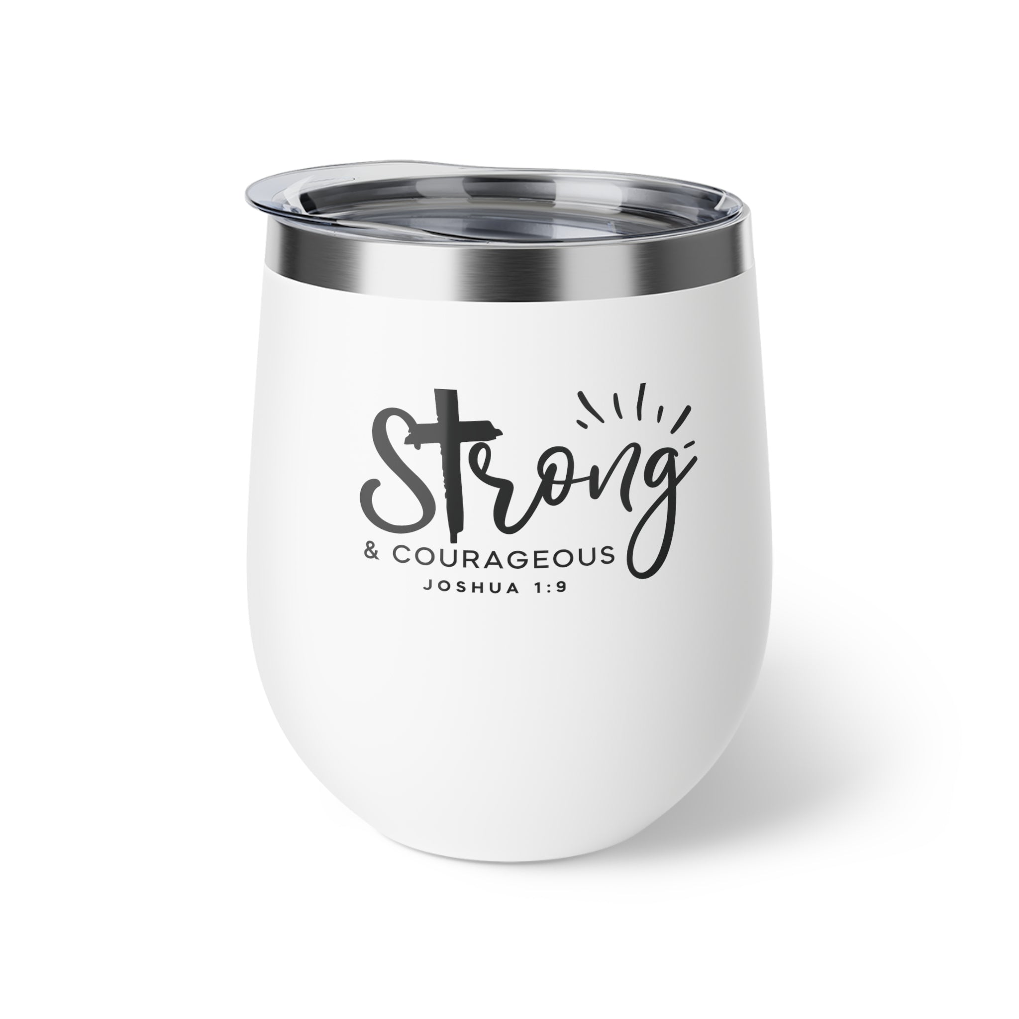 Heavenly Citizen Insulated Tumbler mug— "Strong & Courageous"