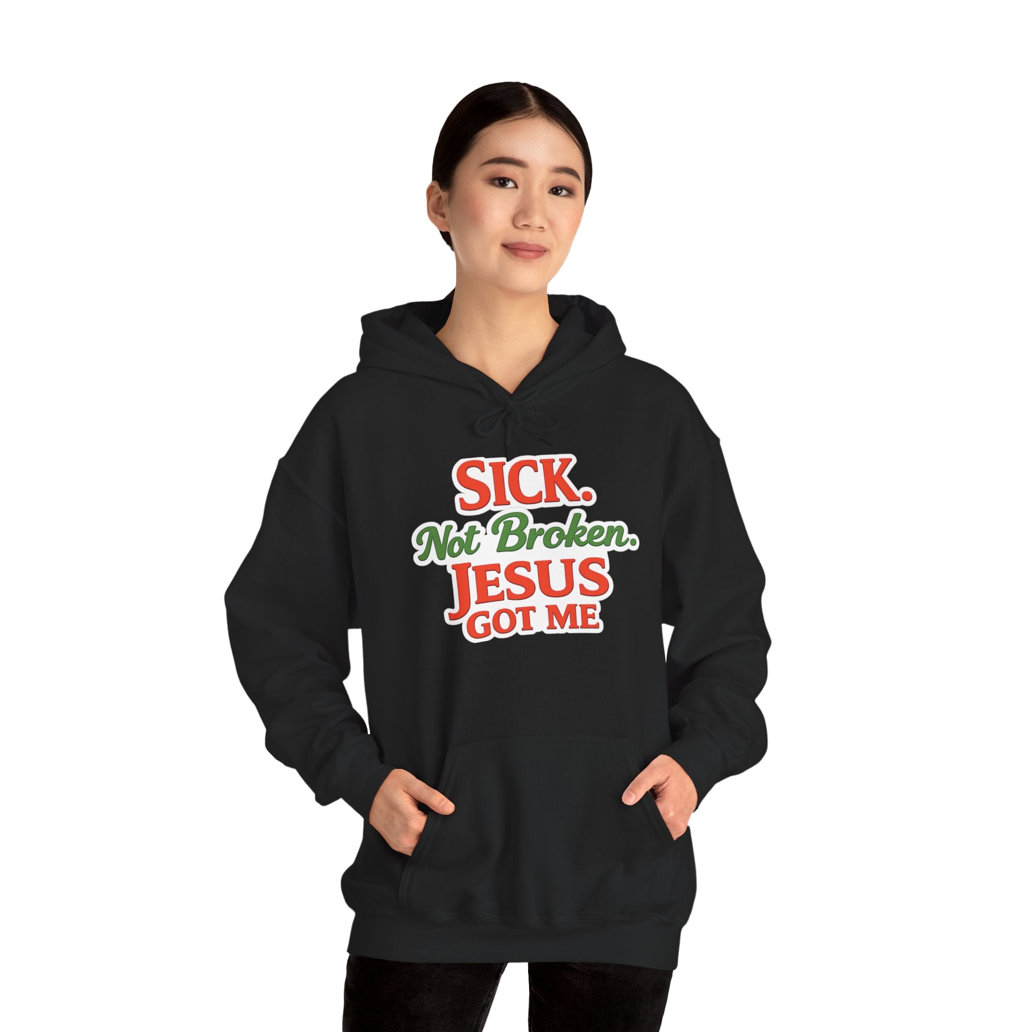 Heavenly Citizen Unisex Hoodie — "Sick Not Broken, Jesus Got Me"
