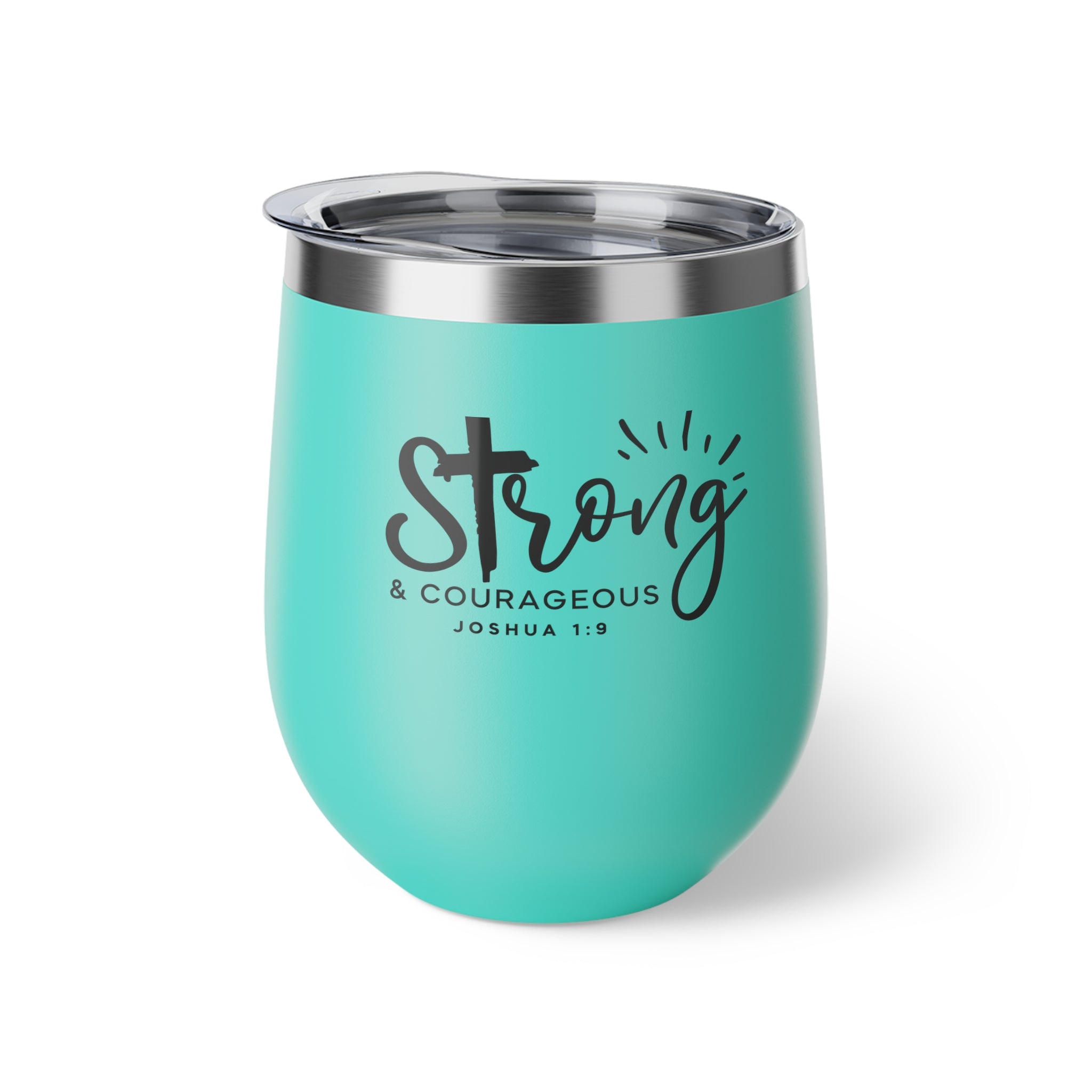 Heavenly Citizen Insulated Tumbler mug— "Strong & Courageous"