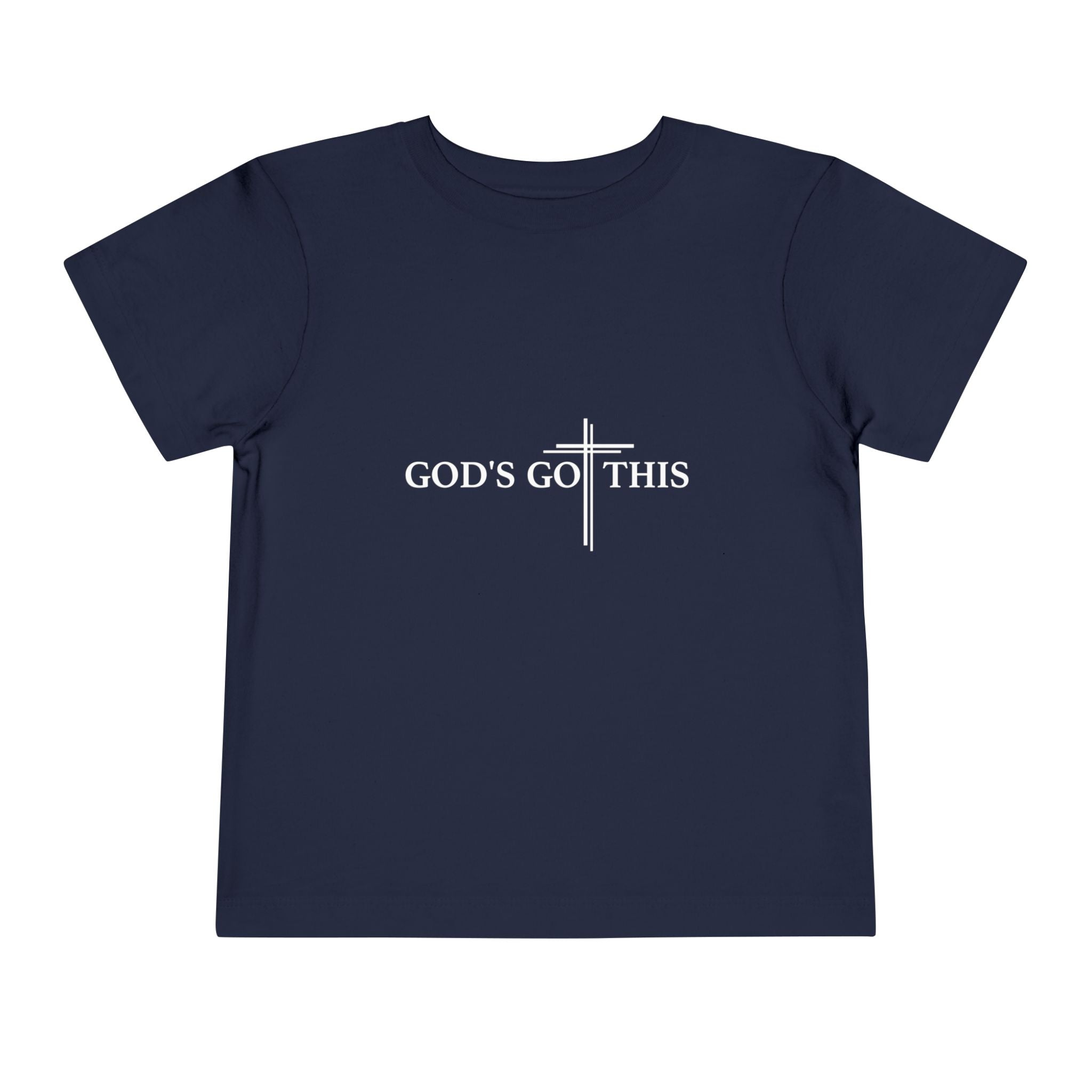 Unisex Toddler Tee  "God's Got This"