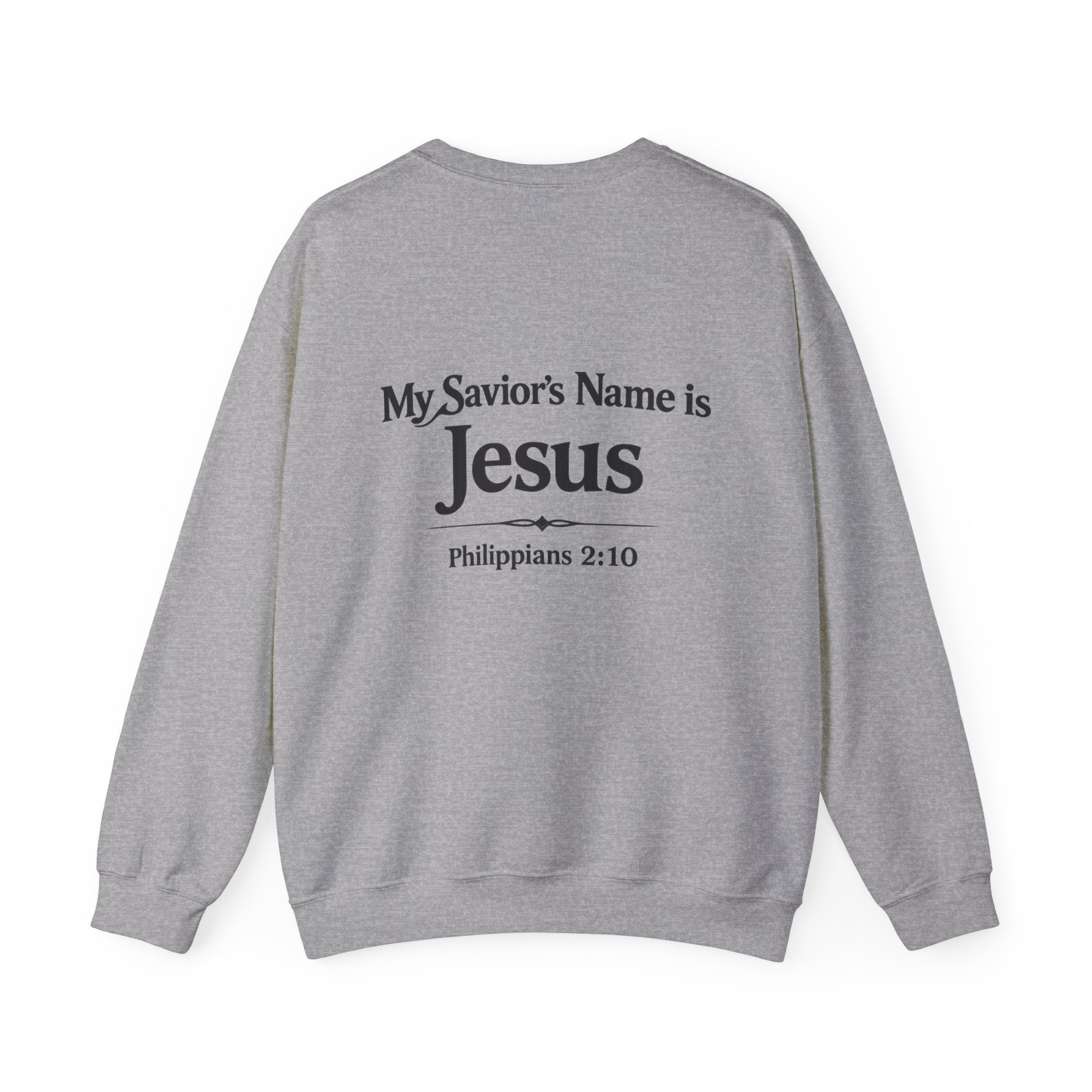 Heavenly Citizen: Crewneck Sweatshirt — “My Savior’s Name is Jesus”