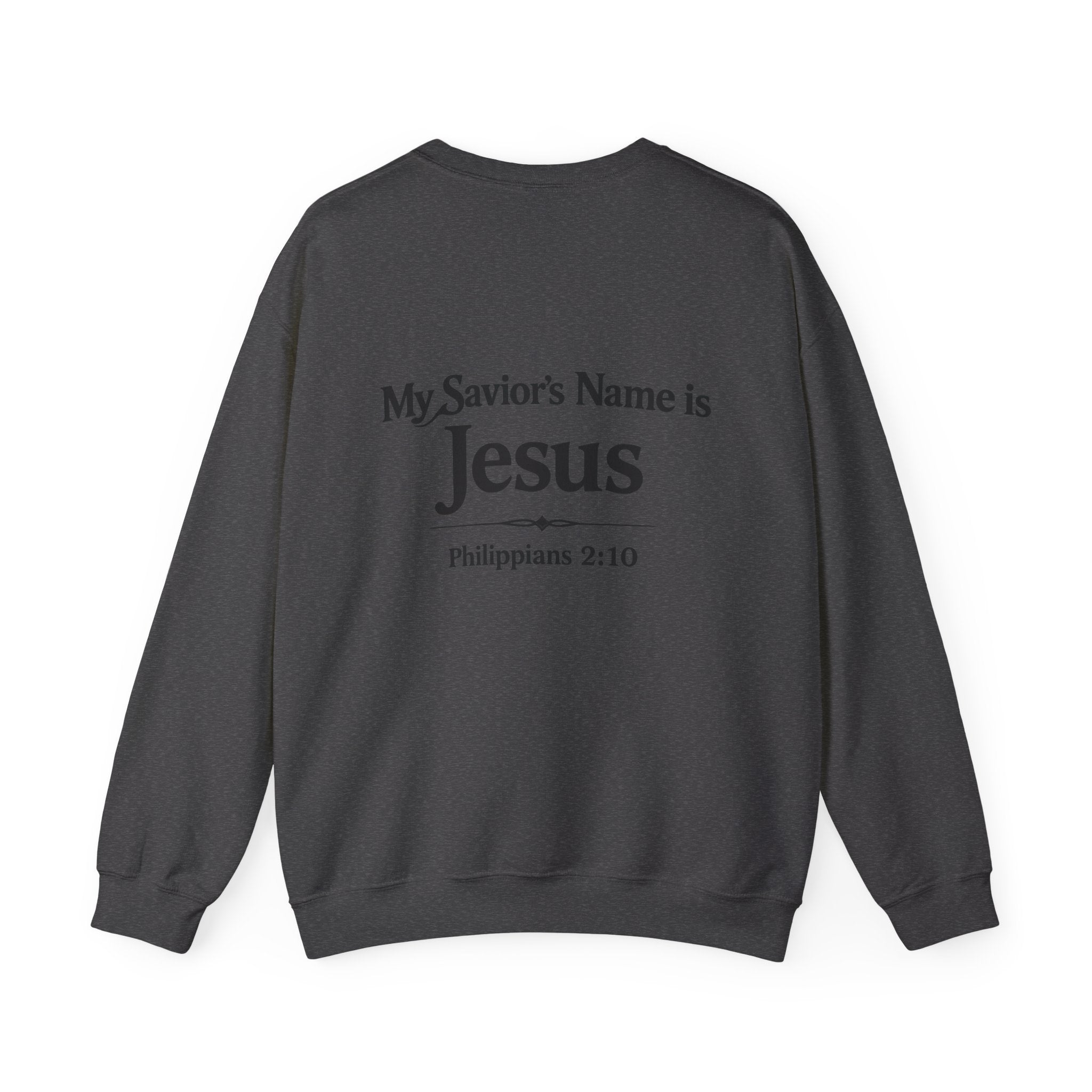 Heavenly Citizen: Crewneck Sweatshirt — “My Savior’s Name is Jesus”