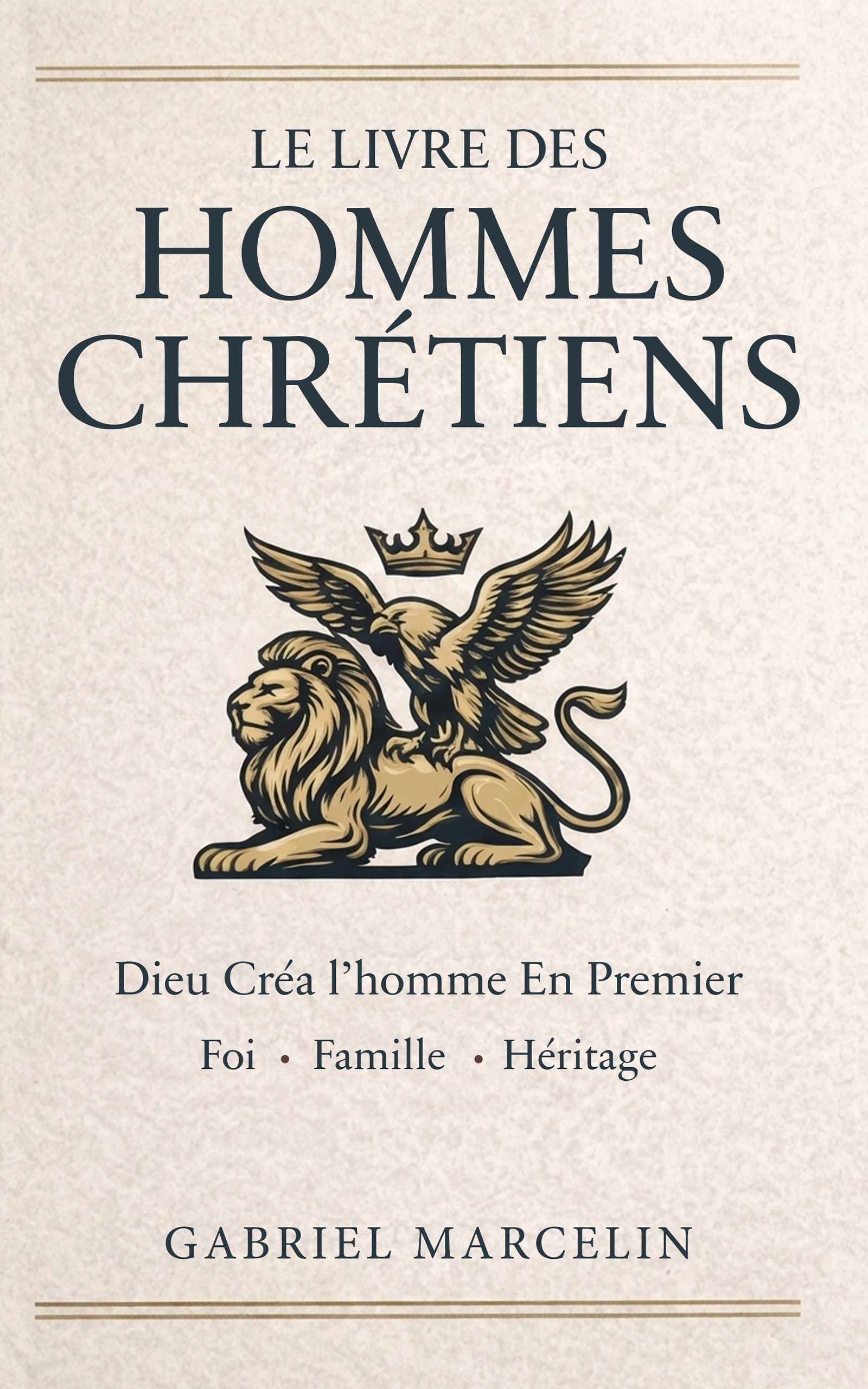 Le Livre des Hommes Chrétiens